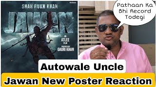 Jawan New Poster & Release Date Reaction By Autowale Uncle
