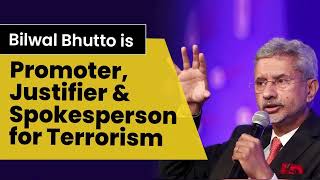 Bilwal Bhutto is Promoter, Justifier & Spokesperson for Terrorism | S Jaishankar | SCO FM Meet 2023