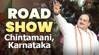 BJP National President Shri JP Nadda holds roadshow in Chintamani, Karnataka | Karnataka Election