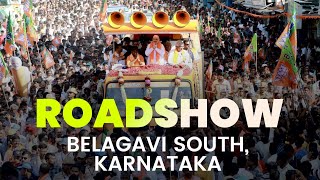 Union Home and Cooperation Minister Shri Amit Shah holds roadshow in Belagavi South, Karnataka | BJP