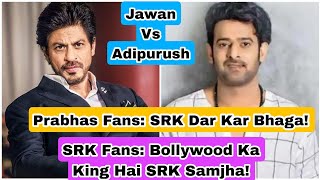 SRK Fans Vs Prabhas Fans Kyun Bhide? Kya Sach Mein Jawan Adipurush Se Dar Gaya? Surya Reaction