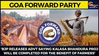 BJP releases ad saying Kalasa Bhandura proj will be completed for the benefit of farmers: GF