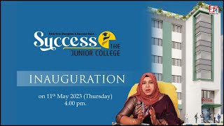 Success The Junior Collage | Inauguration On 11th May 2023 | Campus At Malakpet |@SachNews