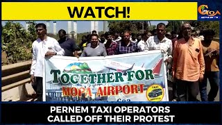 #Watch! Pernem taxi operators called off their protest