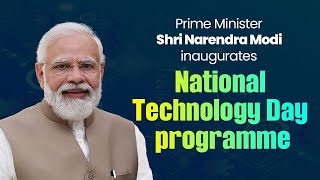 PM Shri Narendra Modi inaugurates National Technology Day programme | PM Modi | BJP Live