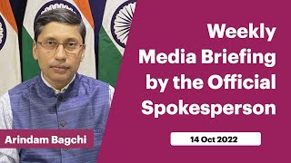 Weekly Media Briefing by the Official Spokesperson (October 14, 2022)