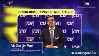#CII4Budget2023 | Sanjiv Puri, Vice President, CII, CMD, ITC