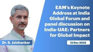EAM’s Keynote at India Global Forum and panel discussion on India-UAE: Partners for Global Impact
