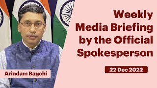 Weekly Media Briefing by the Official Spokesperson (December 22, 2022)