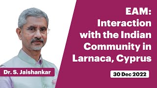 EAM: Interaction with the Indian Community in Larnaca, Cyprus (December 30, 2022)
