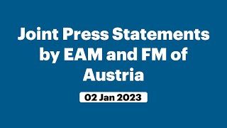 Joint Press Statements by EAM and FM of Austria (January 02, 2023)