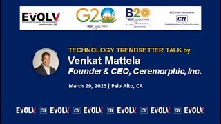 Technology Trendsetter Talk by Venkat Mattela, Founder & CEO, Ceremorphic Inc. | #EVOLV