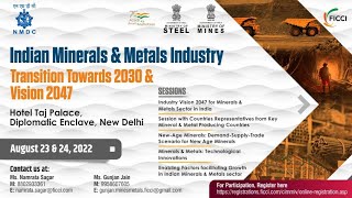 Indian Minerals & Metals Industry: Transition towards 2030 and Vision 2047