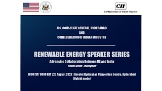 Renewable Energy Speaker Series | Advancing Collaboration b/w US & India | Focus State: Telangana