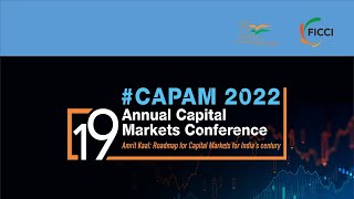 FICCI 19th Annual Capital Markets Conference #CAPAM2022