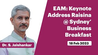 EAM: Keynote Address Raisina @ Sydney’ Business Breakfast (February 18, 2023)