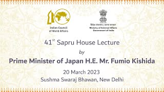 PM Fumio Kishida of Japan delivers the 41st Sapru House Lecture (March 20, 2023)