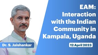 EAM: Interaction with the Indian Community in Kampala, Uganda