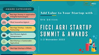 5th edition of FICCI Agri Startup Summit & Awards #Day1