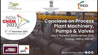 #IndiaChem2022: Conclave on Process, Plant Machinery, Pumps and Valves