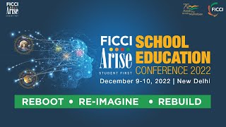 FICCI Arise School Education Conference 2022
