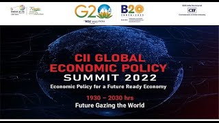 CII GEPS 2022 | KEY SESSION: FUTURE GAZING THE WORLD