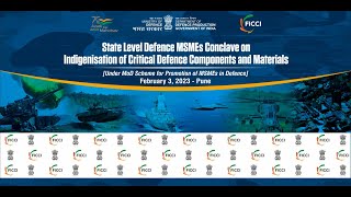 State Level Defence MSMEs Conclave on Indigenisation of Critical Defence Components and Materials
