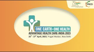 Inaugural Session - Advantage Healthcare India #Day1
