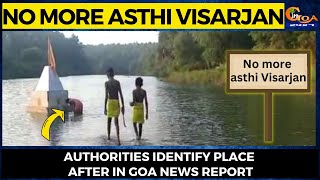 No more Asthi Visarjan at Sangmeshwar Devasthan. Authorities identify place after In Goa news report