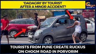 #MustWatch- 'Dadagiri' by tourist after a minor accident?