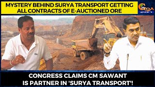 Mystery Behind Surya Transport Getting All Contracts of e-auctioned ore.