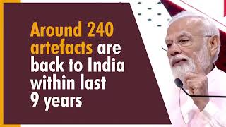 Around 240 artefacts are back to India within last 9 years