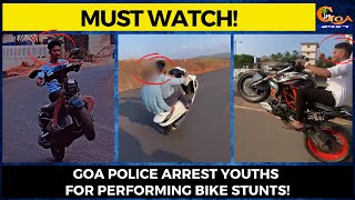 #MustWatch! Goa Police arrest youths for performing bike stunts!