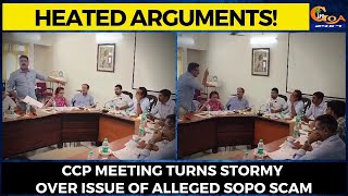 CCP meeting turns stormy over issue of alleged sopo scam