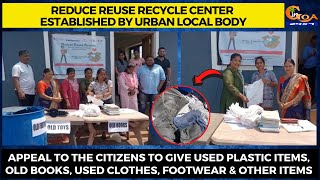 Reduce Reuse Recycle center established by Urban Local Body.