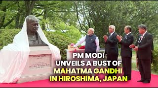 PM Modi unveils a bust of Mahatma Gandhi in Hiroshima, Japan | G7 Summit