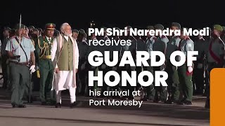 PM Shri Narendra Modi receives Guard of Honor on his arrival at Port Moresby | PM Modi | BJP Live