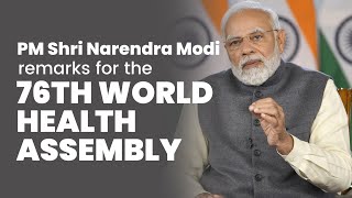 PM Shri Narendra Modi's remarks for the 76th World Health Assembly | BJP Live | PM Modi Live