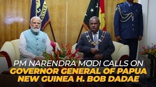 PM Narendra Modi calls on Governor General of Papua New Guinea H. Bob Dadae