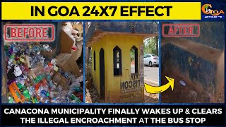 Canacona municipality finally wakes up & clears the illegal encroachment at the bus stop