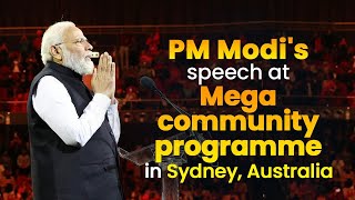 PM Shri Narendra Modi's speech at Mega community programme in Sydney  Australia | #PMModiInSydney