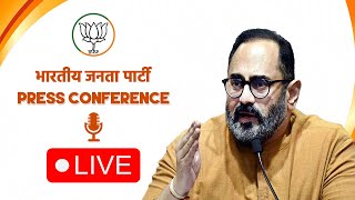 Shri Rajeev Chandrasekhar addresses press conference at BJP HQ | BJP Press Live | BJP Live