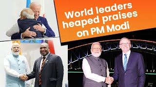 World leaders heaped praises on PM Modi I Shri Rajeev Chandrasekhar