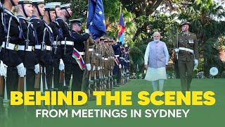 PM Modi travels to Australia | Behind the scenes from meetings in Sydney