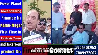Ex cheif minister Ghulam Nabi Azad reached Dhangri to inquire about the condition of Dhangri firing