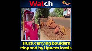 #Watch- Truck carrying boulders stopped by Uguem locals