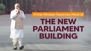 Prime Minister Narendra Modi at the New Parliament Building