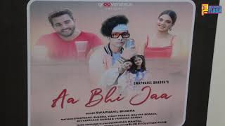 Swapnanil Bhadra's Chal Chalein & Aa Bhi Jaa Songs Launch of Blue Evolution Films, BEF Institute