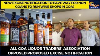 New excise notification to pave way for non Goans to run wine shops in Goa?
