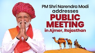 PM Shri Narendra Modi addresses public meeting in Ajmer, Rajasthan #RajasthanWithBJP | PM Modi